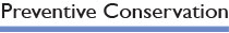 Preventive Conservation