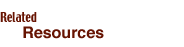 Related Resources